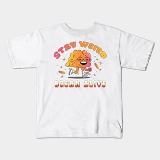 Stay weird Kids T-Shirt